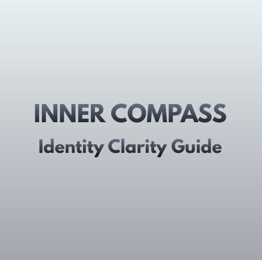 Identity Clarity Guide – INNER COMPASS