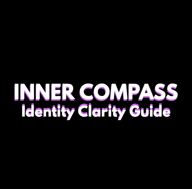 Identity Clarity Guide – INNER COMPASS