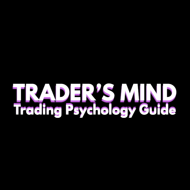 Trading Psychology Guide – TRADER’S MIND
