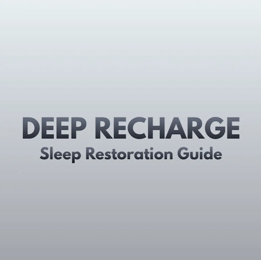 Sleep Restoration Guide – THE DEEP RECHARGE PROTOCOL